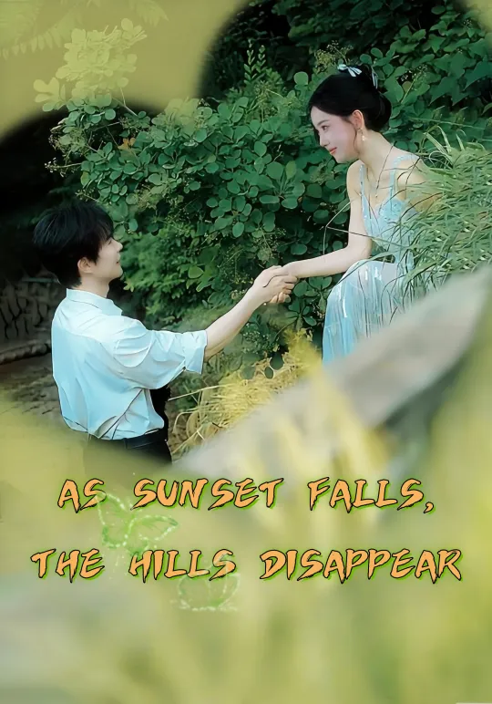 AS SUNSET FALLS, THE HILLS DISAPPEAR